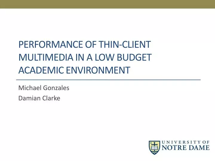 performance of thin client multimedia in a low budget academic environment