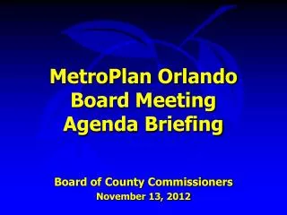 MetroPlan Orlando Board Meeting Agenda Briefing