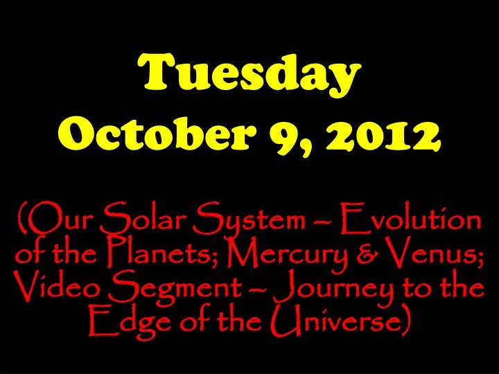tuesday october 9 2012