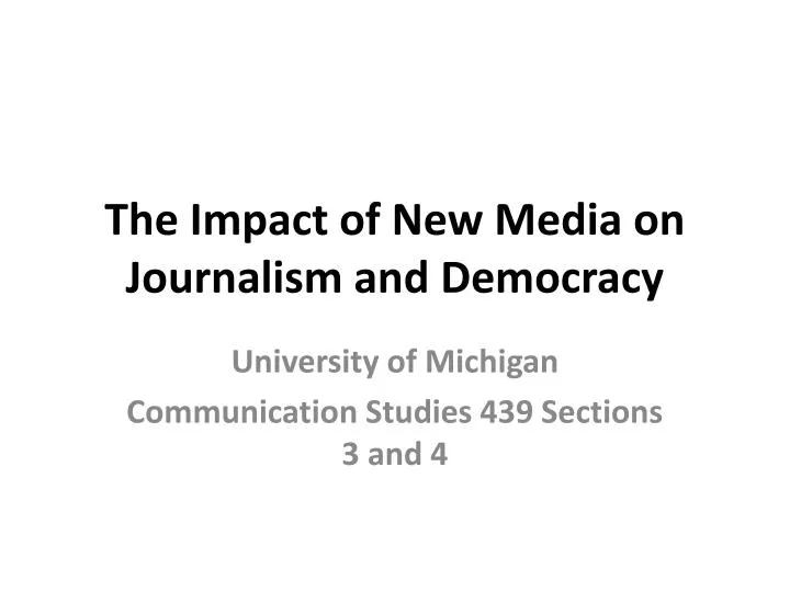 the impact of new media on journalism and democracy