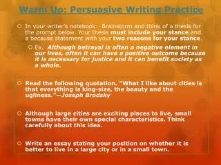 Warm Up: Persuasive Writing Practice