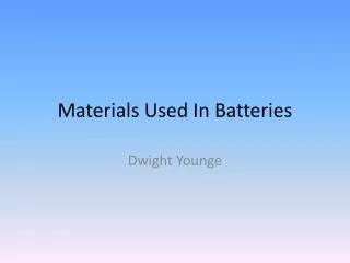 Materials Used In Batteries