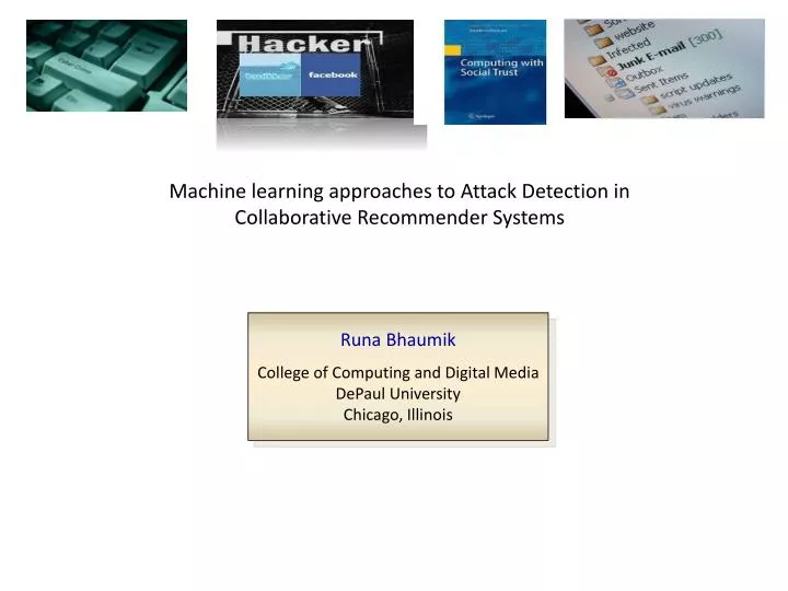 machine learning approaches to attack detection in collaborative recommender systems