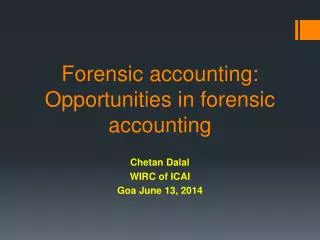 Forensic accounting: Opportunities in forensic accounting