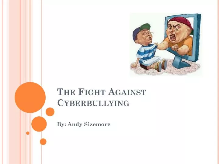 the fight against cyberbullying