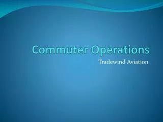 Commuter Operations