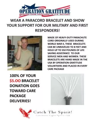 100% OF YOUR $5.OO BRACELET DONATION GOES TOWARD CARE PACKAGE DELIVERIES!