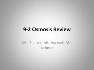 9-2 Osmosis Review