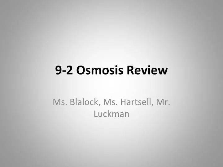 9 2 osmosis review