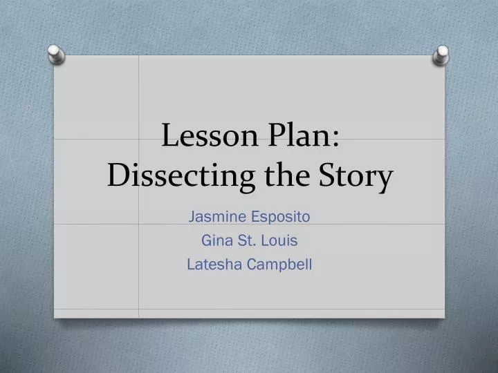 lesson plan dissecting the story