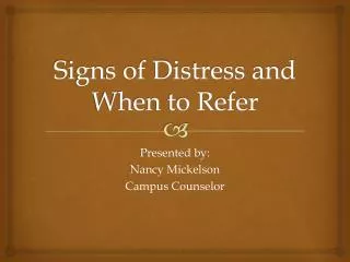 Signs of Distress and When to Refer