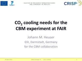 CO 2 cooling needs for the CBM experiment at FAIR