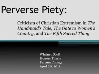 Perverse Piety: