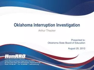Presented to: Oklahoma State Board of Education August 20, 2013
