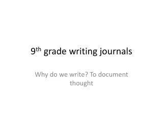 9 th grade writing journals