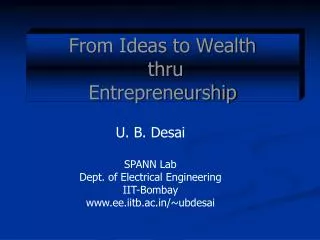 From Ideas to Wealth thru Entrepreneurship