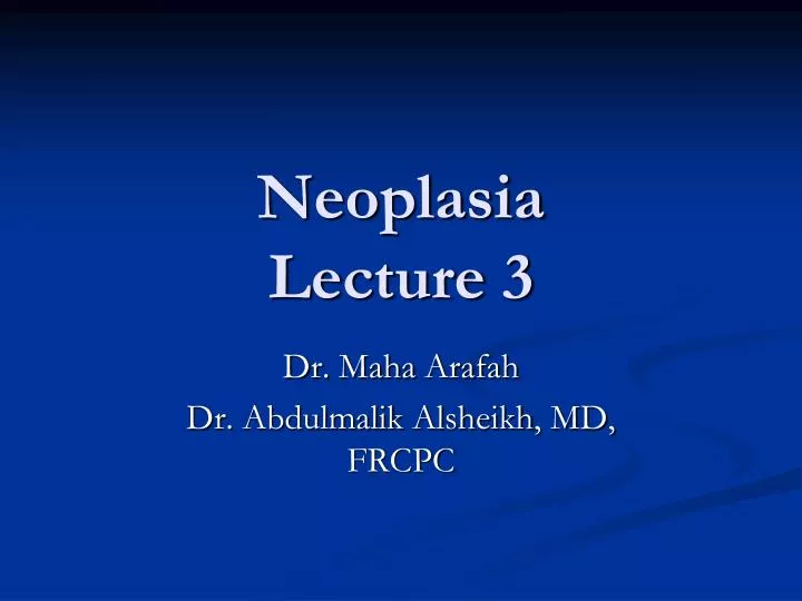 neoplasia lecture 3