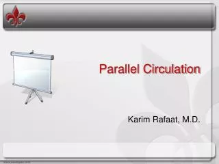 Parallel Circulation