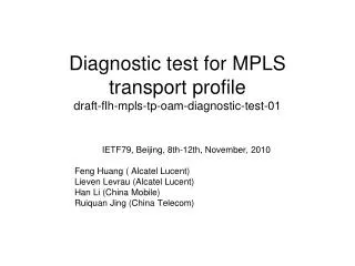 Diagnostic test for MPLS transport profile draft-flh-mpls-tp-oam-diagnostic-test-01