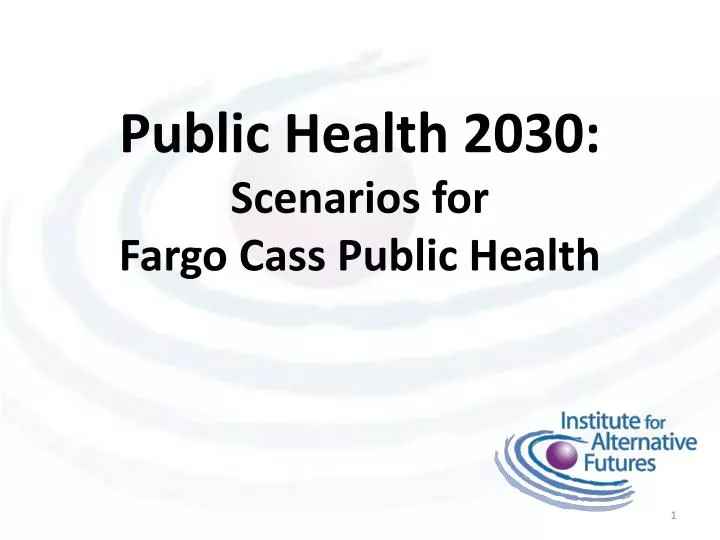public health 2030 scenarios for fargo cass public health