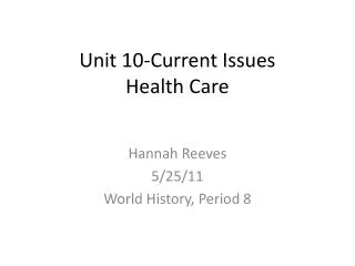 unit 10 current issues health care
