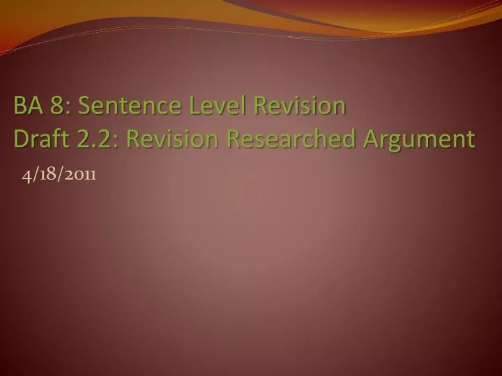 ba 8 sentence level revision draft 2 2 revision researched argument