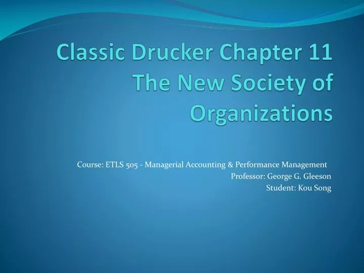 classic drucker chapter 11 the new society of organizations