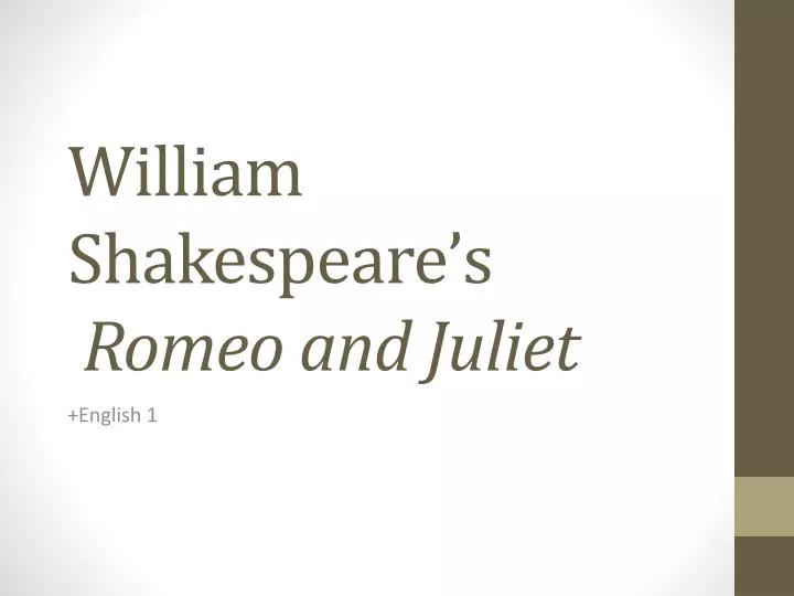 william shakespeare s romeo and juliet