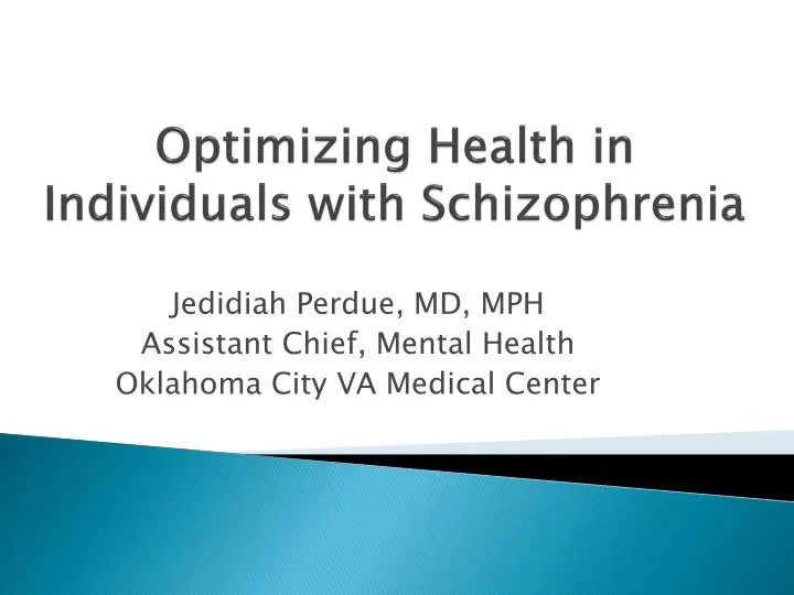 optimizing health in individuals with schizophrenia