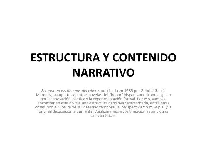 estructura y contenido narrativo