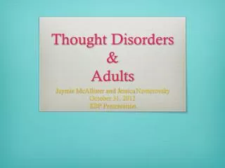 Thought Disorders &amp; Adults