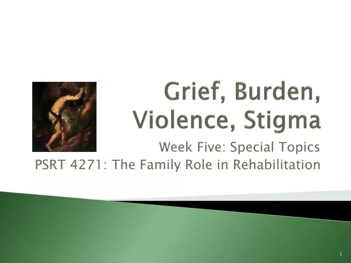 grief burden violence stigma