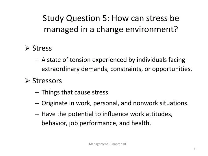 study question 5 how can stress be managed in a change environment