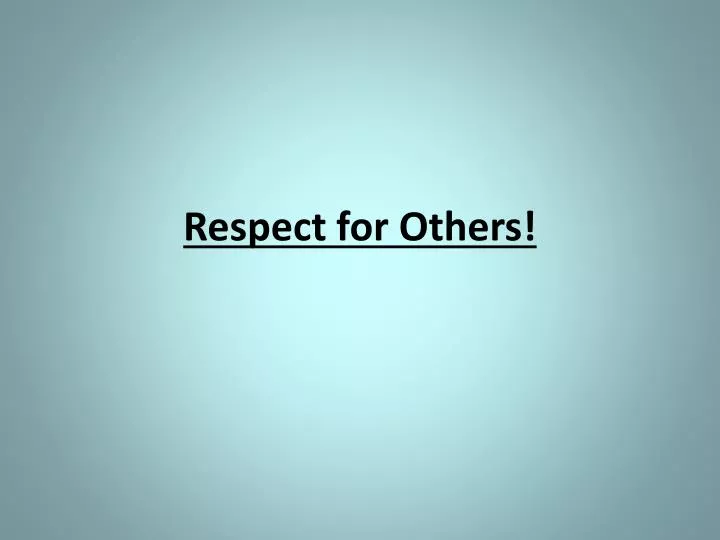 respect for others