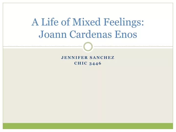 a life of mixed feelings joann cardenas enos