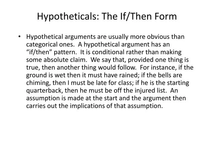 hypotheticals the if then form
