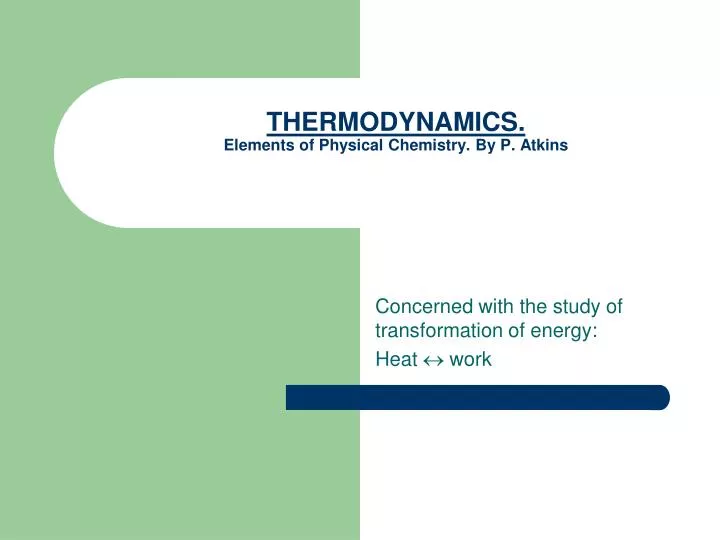thermodynamics elements of physical chemistry by p atkins