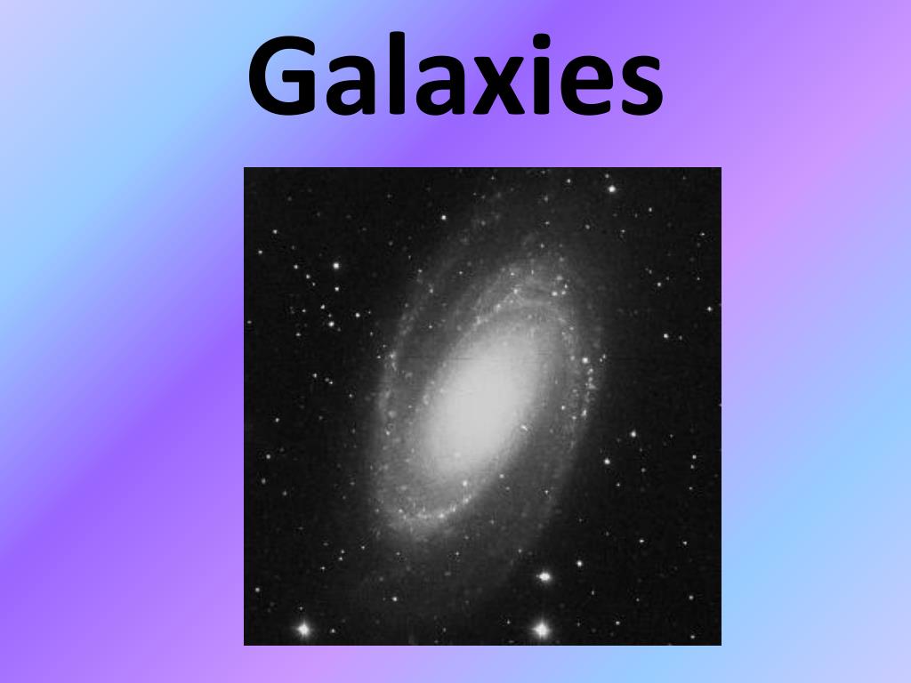 PPT - Galaxies PowerPoint Presentation, free download - ID:2221672