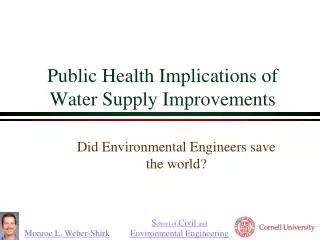 Public Health Implications of Water Supply Improvements