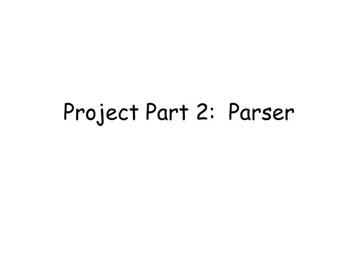 project part 2 parser