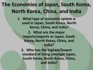 The Economies of Japan, South Korea, North Korea, China, and India