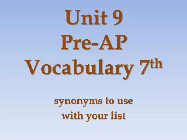 unit 9 pre ap vocabulary 7 th