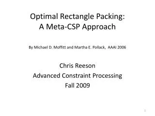 Optimal Rectangle Packing: A Meta-CSP Approach