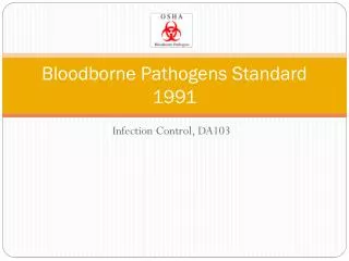 Bloodborne Pathogens Standard 1991