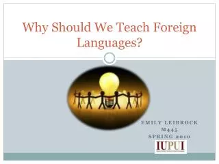 Why Should We Teach Foreign Languages?