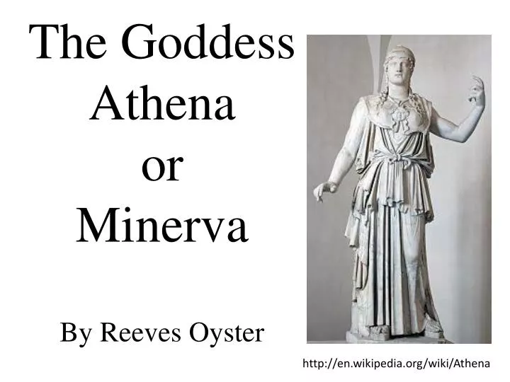 the goddess athena or minerva by reeves oyster