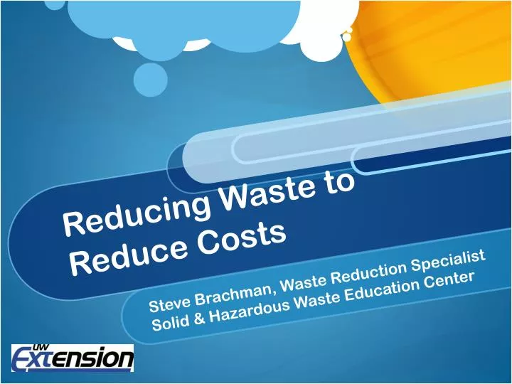 reducing waste to reduce costs