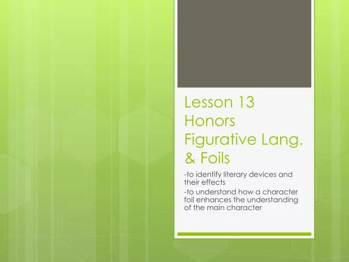 lesson 13 honors figurative lang foils