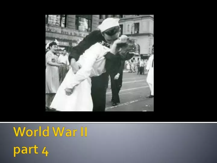 world war ii part 4