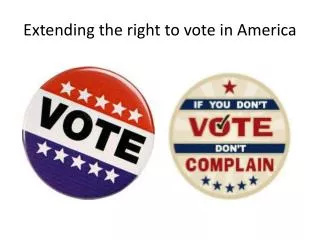Extending the right to vote in America